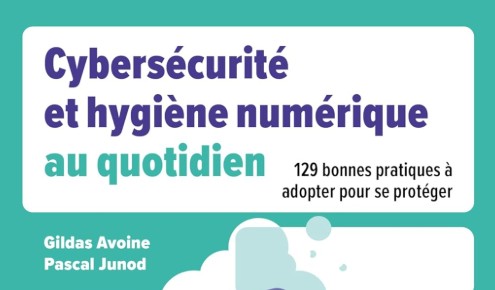 Pourquoi vous devez lire Cybersécurité et hygiène numérique au quotidien