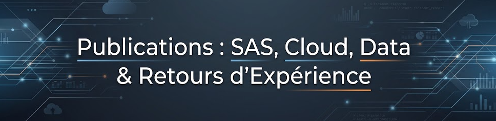 Publications : SAS, Cloud, Data & Retours d'Expérience