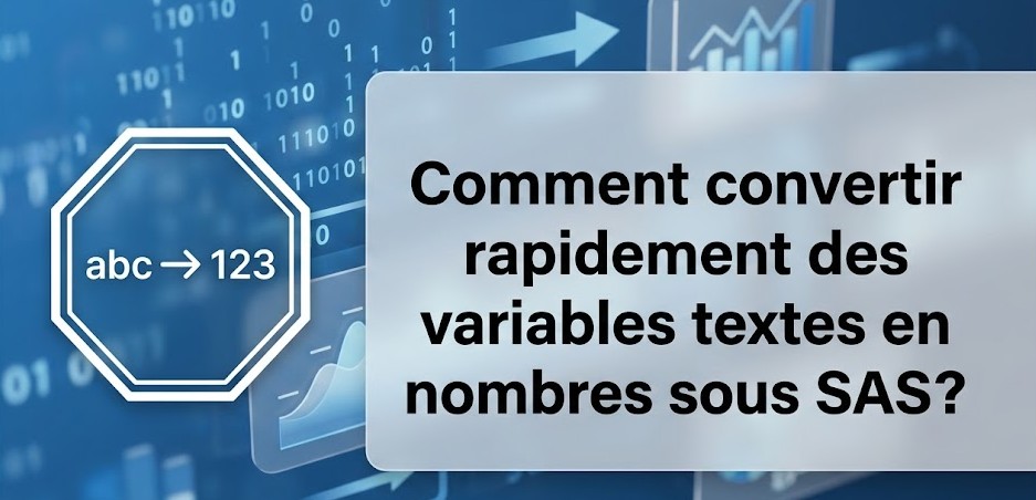 Comment convertir rapidement des variables textes en nombres sous SAS ?