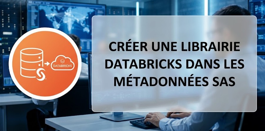 Créer une librairie Databricks dans les métadonnées SAS