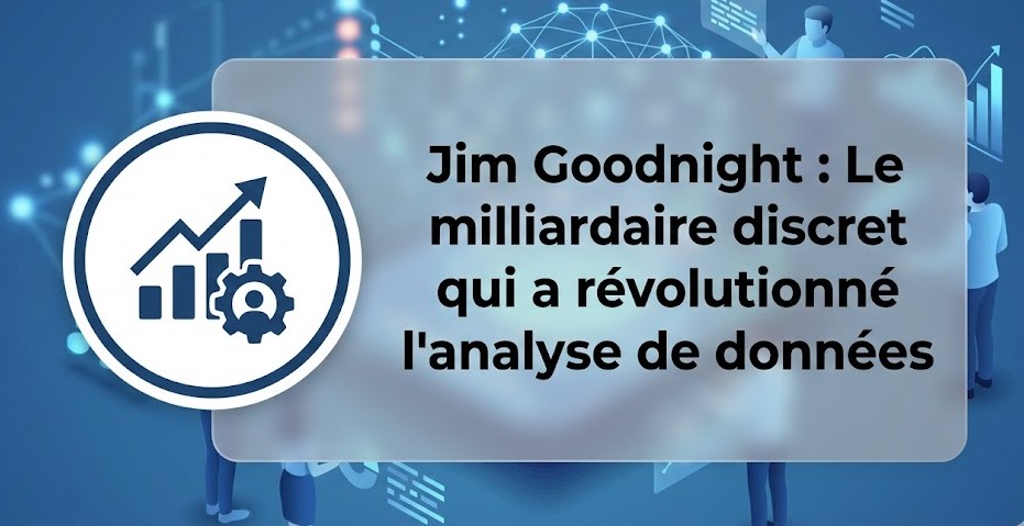 Jim Goodnight : Le milliardaire discret qui a révolutionné l'analyse de données